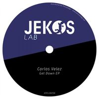 Carlos Velez - Get Down EP