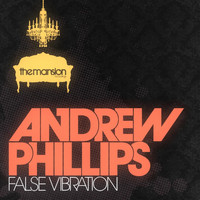 Andrew Phillips - False Vibration