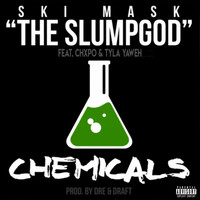 Ski Mask The Slump God, CHXPO - Chemicals (Explicit)
