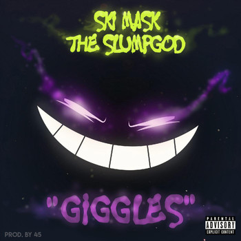 Ski Mask the Slump God - Giggle (Explicit)