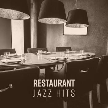 Restaurant Music - Restaurant Jazz Hits
