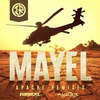 Mayel - Apache Remixes