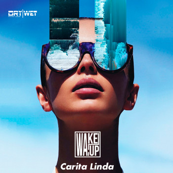 Wake!Up - Carita Linda