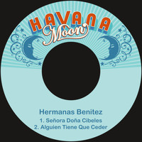 Hermanas Benitez - Señora Doña Cibeles