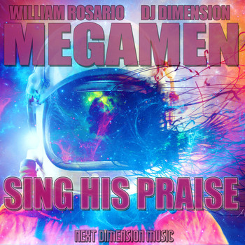 Megamen - Sing His Praise