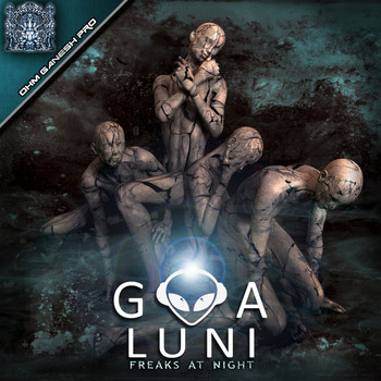 Goa Luni - Freaks At Night