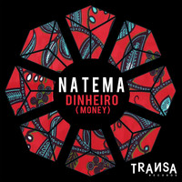 Natema - Dinheiro (Money)