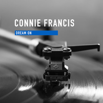 Connie Francis - Dream On