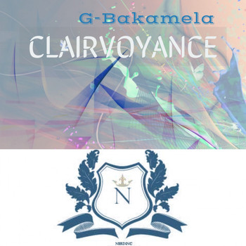 G-Bakamela - Clairvoyance