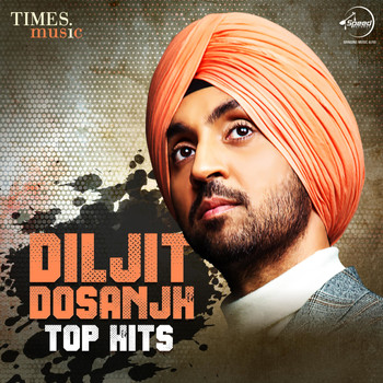Diljit Dosanjh - Diljit Dosanjh – Top Hits
