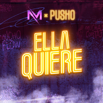 Pusho & Mym - Ella Quiere