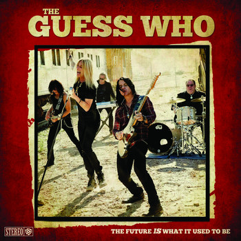The Guess Who - The Future is What It Used to Be