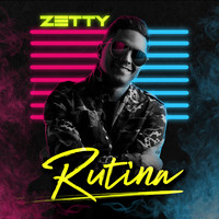 Zetty - Rutina