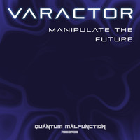 Varactor / - Manipulate The Future