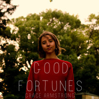 Grace Armstrong / - Good Fortunes