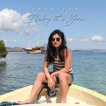 Patricia - Baby It's You