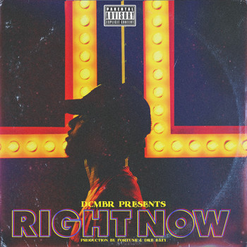 Dcmbr - Right Now (Explicit)