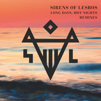 Sirens Of Lesbos - Long Days, Hot Nights (Remixes)