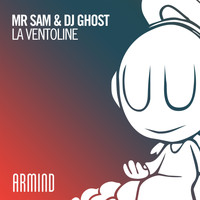 Mr Sam & DJ Ghost - La Ventoline