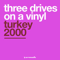 Three Drives On A Vinyl - Turkey 2000