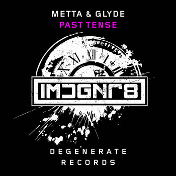 Metta & Glyde - Past Tense