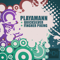 Playamann - Quicksilver