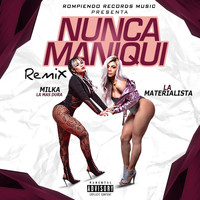 La Materialista - Nunca Maniqui (Remix)
