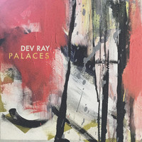 Dev Ray - Palaces