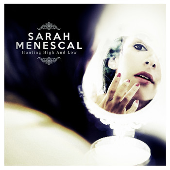 Sarah Menescal - Hunting High and Low