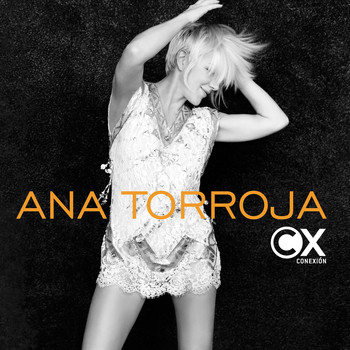 Ana Torroja - Conexión (En Vivo)