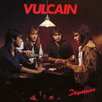 Vulcain - Desperados