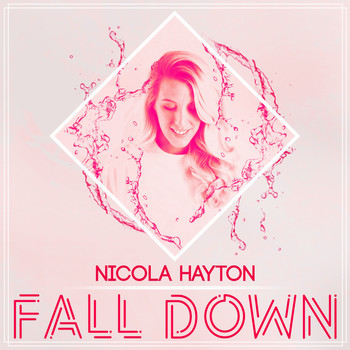 Nicola Hayton / - Fall Down
