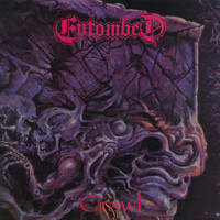 Entombed - Crawl