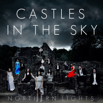 Northern Lights - Castles in the Sky (Explicit)