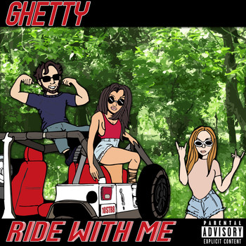 Ghetty - Ride With Me (Explicit)