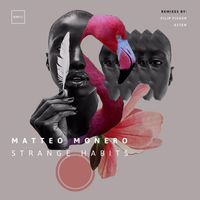 Matteo Monero - Strange Habits