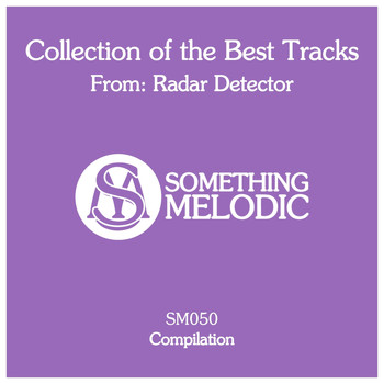 Radar Detector - Collection of the Best Tracks From: Radar Detector