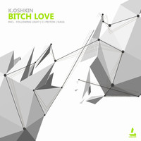 K.Oshkin - Bitch Love