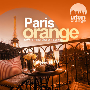 Various Artists - Paris Orange (Romantic French Vibes of the City)