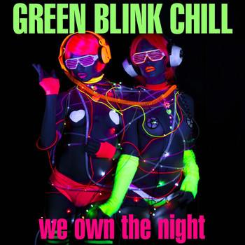 Various Artists - Green Blink : We Own the Night