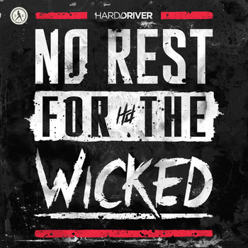 Hard Driver - No Rest For The Wicked