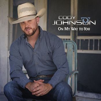Cody Johnson - On My Way to You