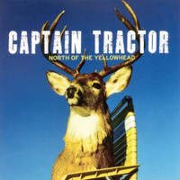 Captain Tractor - North of the Yellowhead