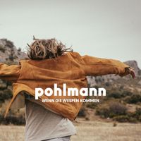Pohlmann - Wenn die Wespen kommen