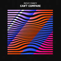 Richy Fancy - Can't Compare