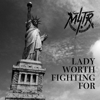 M4TR - Lady Worth Fighting For