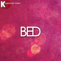 Karaoke Guru - Bed (Originally Performed by Nicki Minaj feat. Ariana Grande) (Karaoke Version)