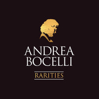 Andrea Bocelli - Rarities (Remastered)