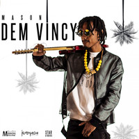 Mason - Dem Vincy