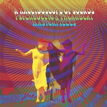 Various Artists - A Kaleidoscope Of Sounds: Psychedelic & Freakbeat Masterpieces